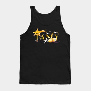 Feeling Fancy - Dark Version Tank Top